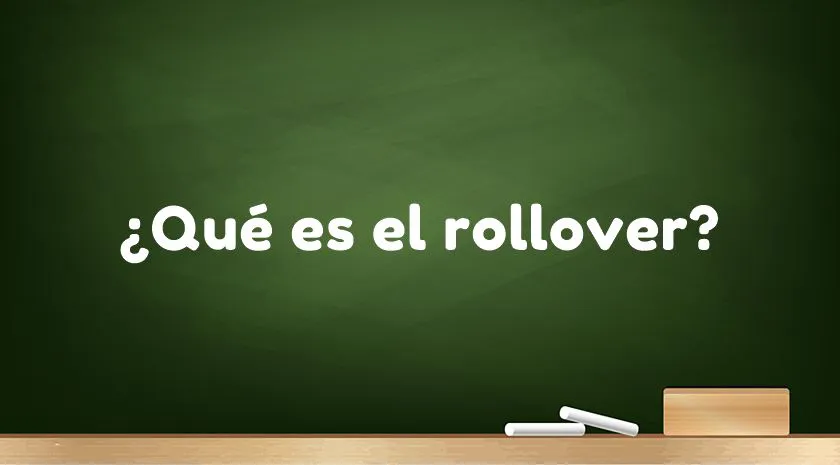 post-image-que-es-el-rollover-de-los-bonos-y-como-funciona-no-te-dejes-enganar
